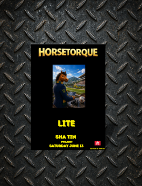 Horsetorque 38 HKLITE Shatin Twilight Sat June 13