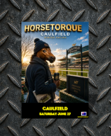 Horsetorque 43 OZ Caulfield Premium June 27