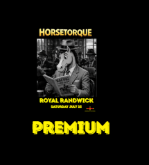 Horsetorque 58 Royal Randwick Premium 25 July