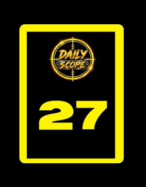 DAILY SCOPE 27 Fri Oct 30